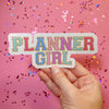 Planner Girl Easy Peel Premium Vinyl Die Cut Sticker