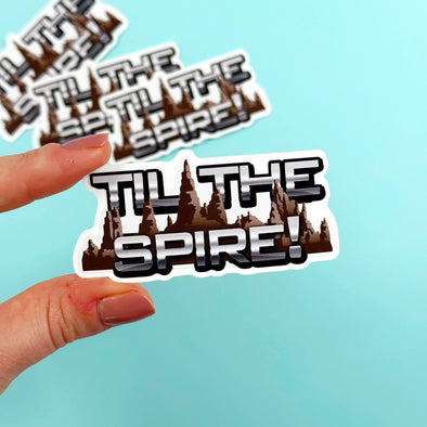 Til the Spire Galaxy's Edge Easy Peel Premium Vinyl Die Cut Sticker