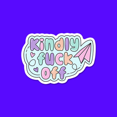 Kindly F*** Off Sticker