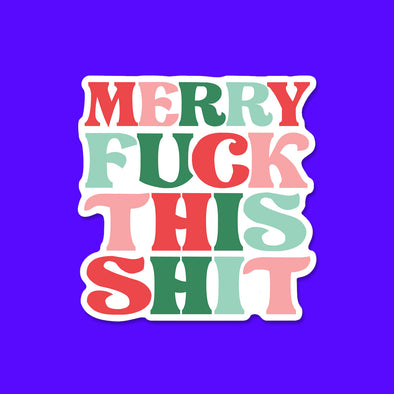 Merry F*** This Vinyl Die Cut Sticker