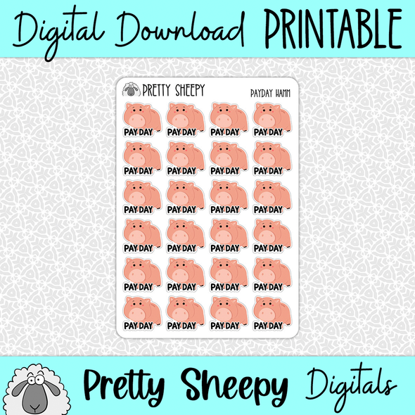 Payday Hamm Printable Stickers PNG Digital Download