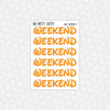 Walt Font Weekend Stickers