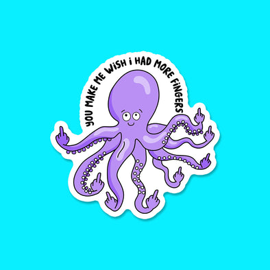 Wish I had More Fingers Sticker