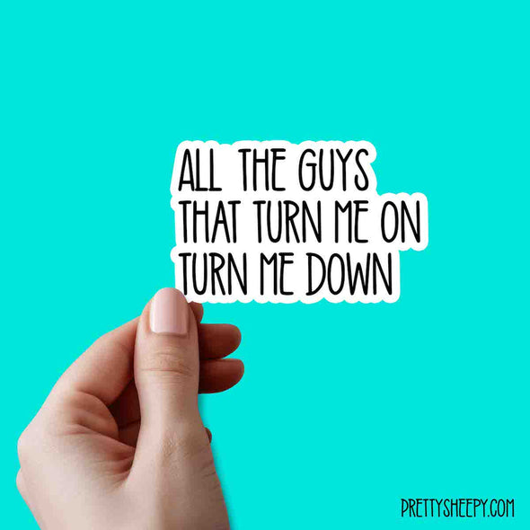 All the Guys Cute Quotes Vinyl Sticker